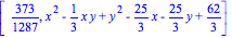 [373/1287, x^2-1/3*x*y+y^2-25/3*x-25/3*y+62/3]